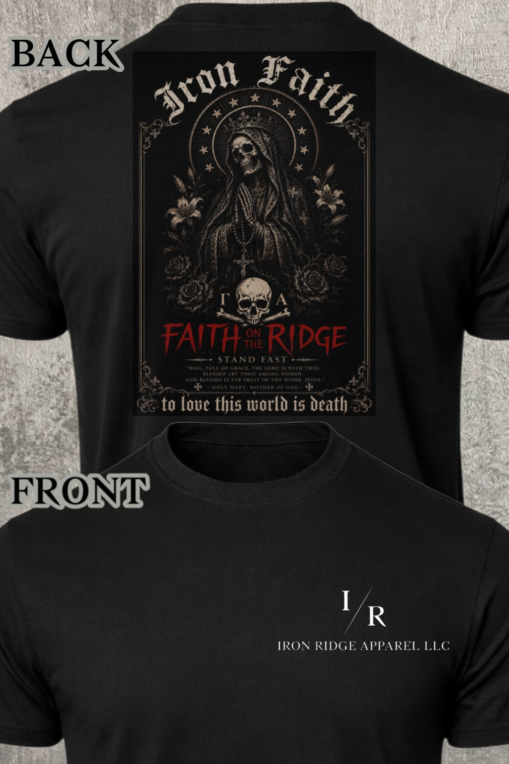 Iron Ridge Apparel™- Iron Faith Collection- Faith on the Ridge Comfort T-Shirt