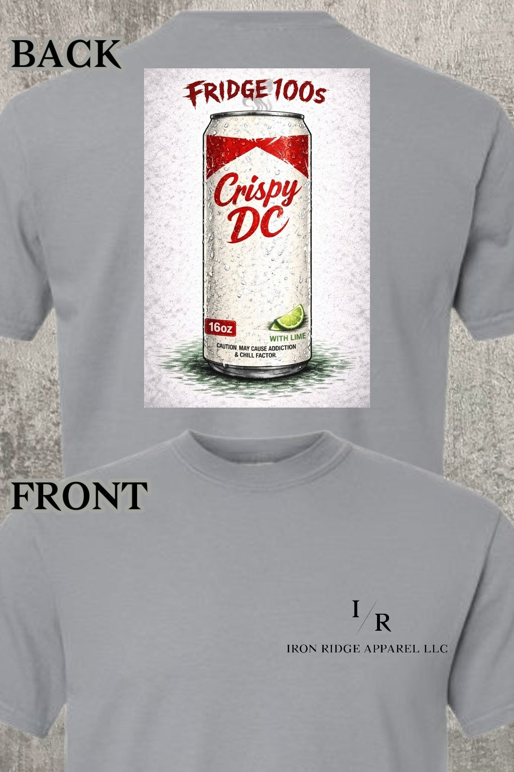 Iron Ridge Apparel™-Fridge Cigs Collection: Fridge 100s Comfort T-Shirt