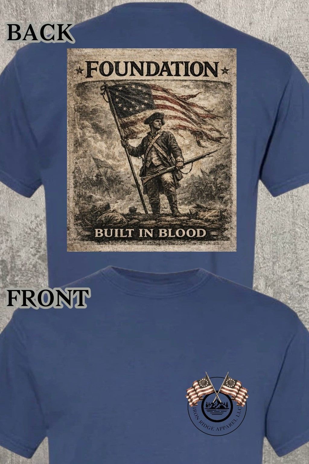 Iron Ridge Apparel™- Revolution on the Ridge Collection: The Foundation Comfort T-Shirt