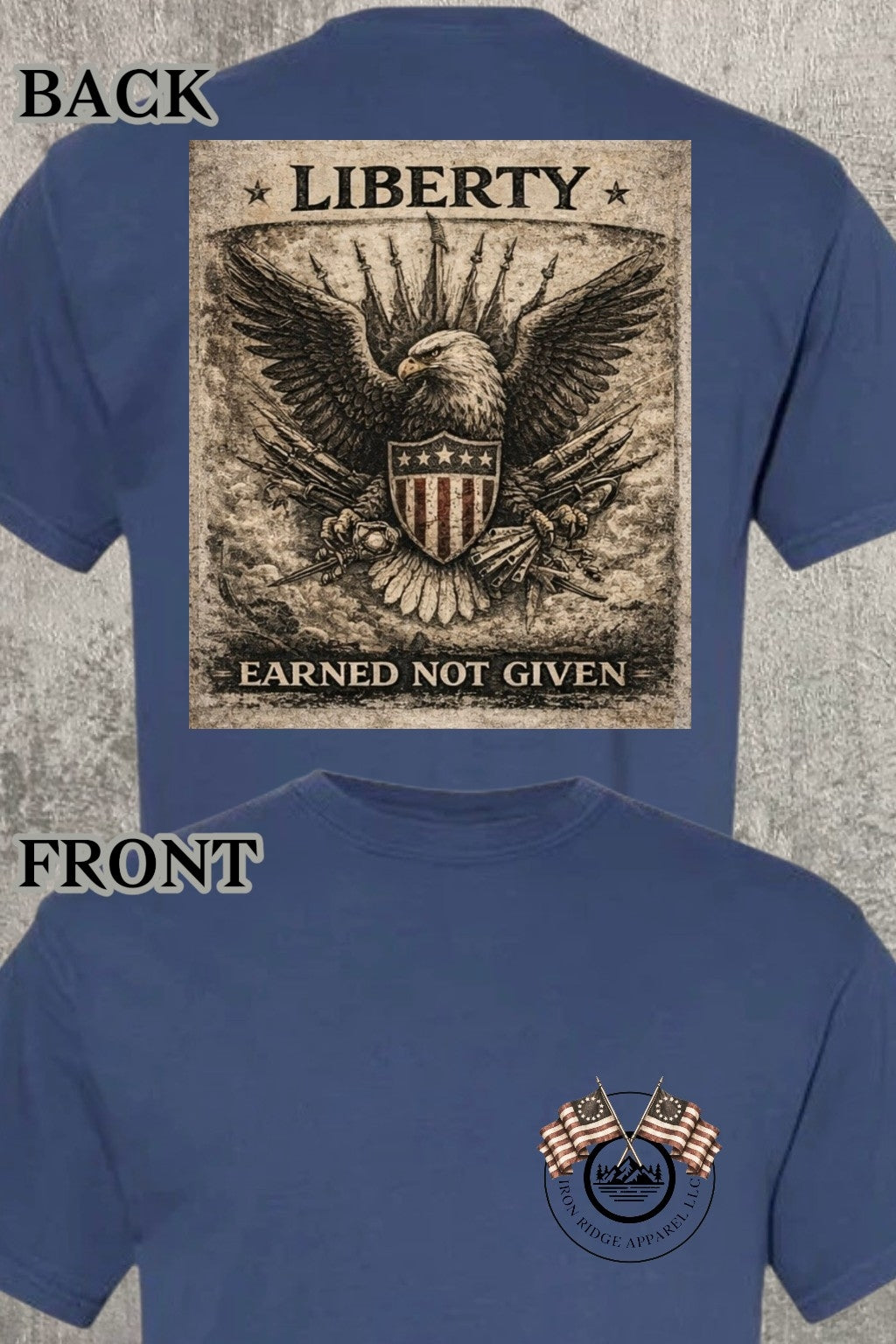 Iron Ridge Apparel™- Revolution on the Ridge Collection: Liberty Comfort T-Shirt