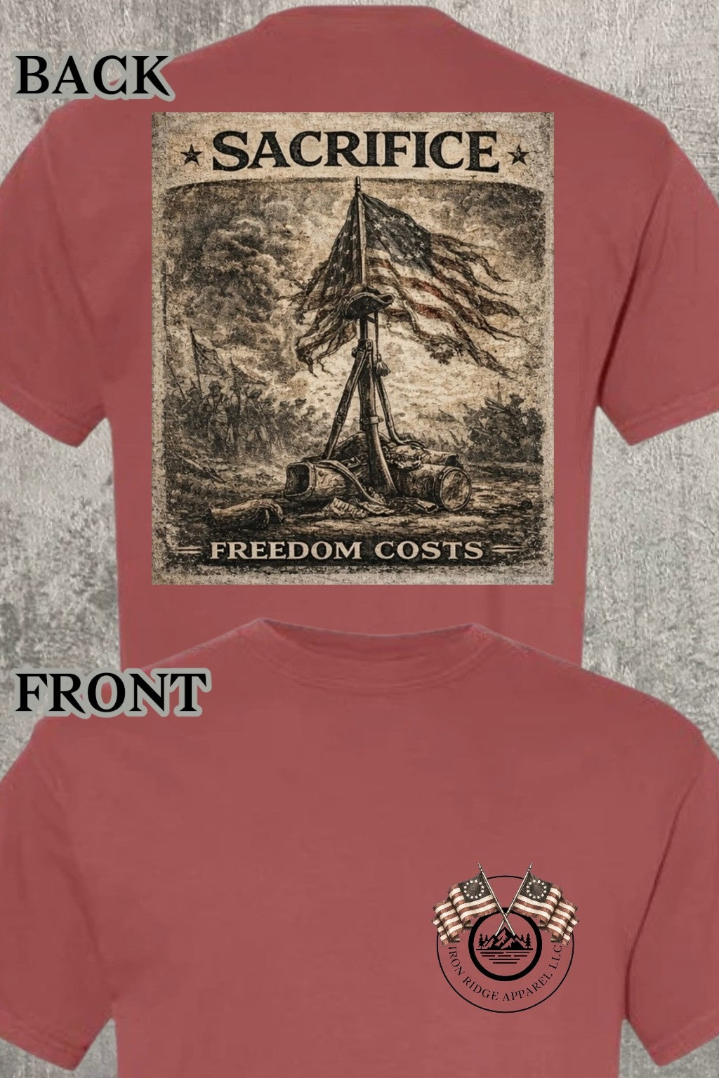 Iron Ridge Apparel™- Revolution on the Ridge Collection: The Sacrifice Comfort T-Shirt