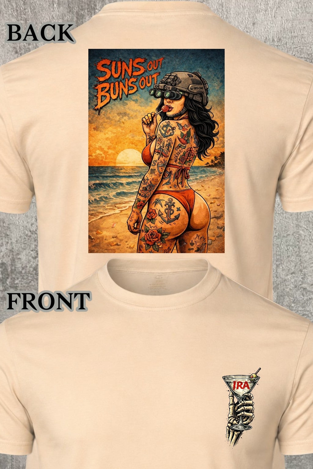 Iron Ridge Apparel™-Suns Out Buns Out Collection: Alt Colorway Comfort T-Shirt