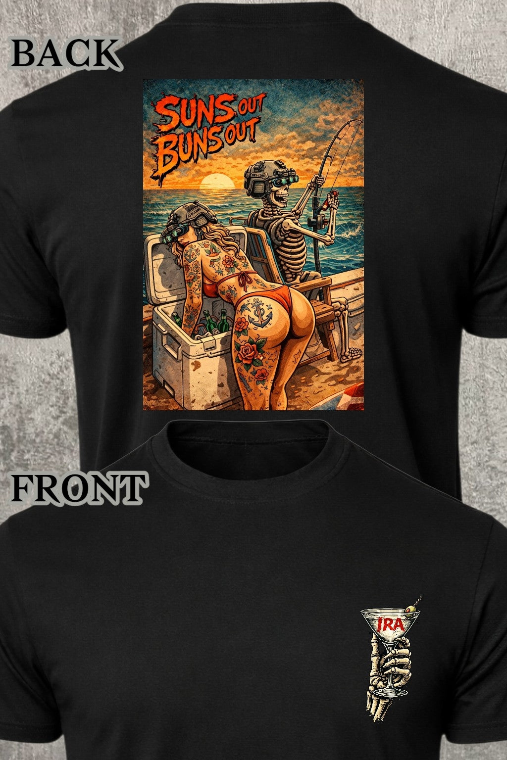 Iron Ridge Apparel™-Suns Out Buns Out Collection: Reel Life Comfort T-Shirt